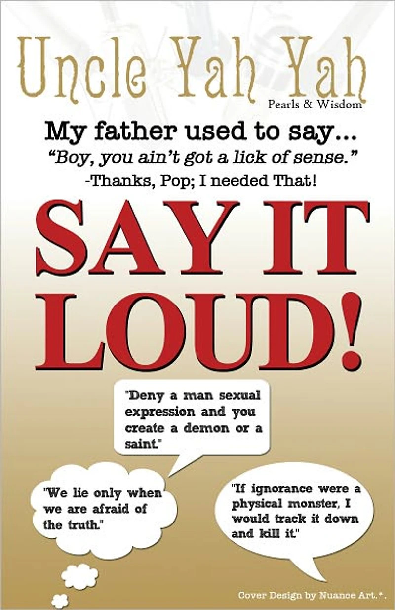 SAY IT LOUD!