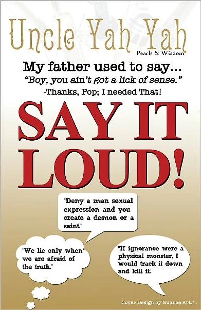 SAY IT LOUD!