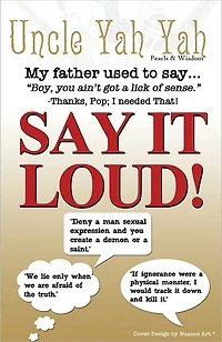 SAY IT LOUD!