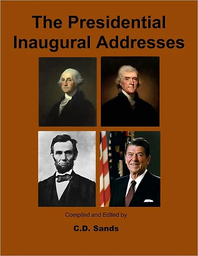The Presidential Inaugural Addresses