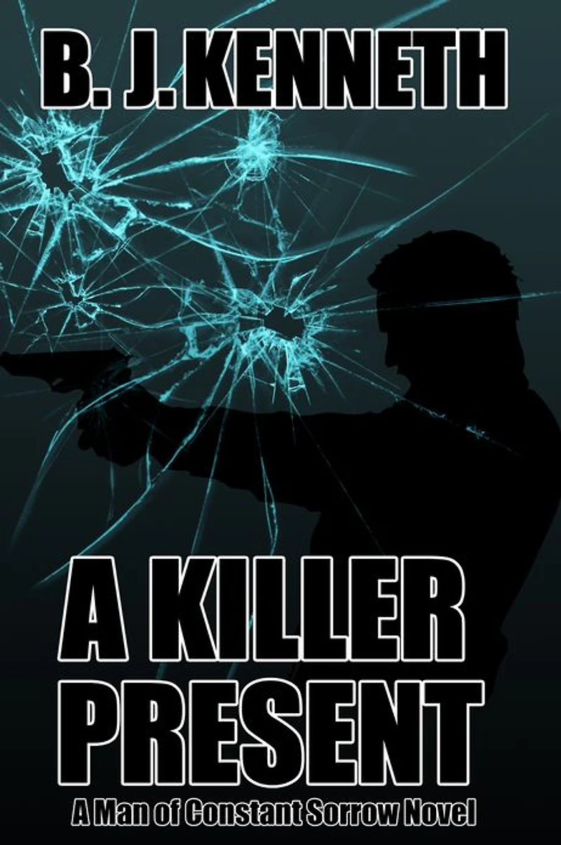 A Killer Present