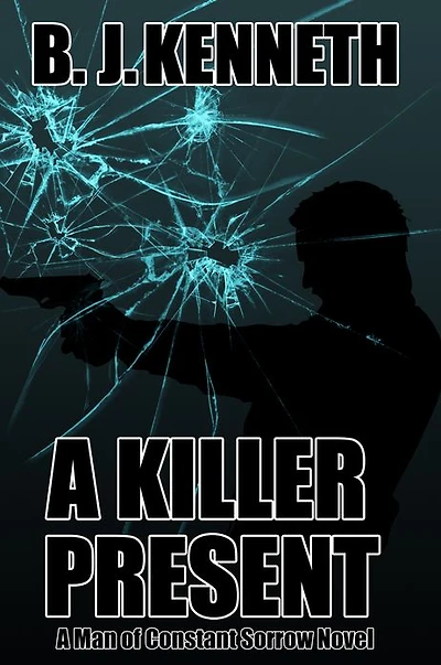 A Killer Present