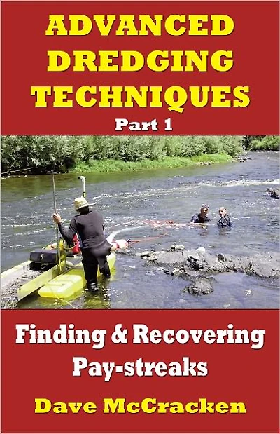 Advanced Dredging Techniques, Part 1 -- Finding and Recovering Pay-streaks