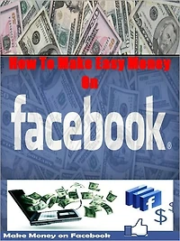 How To Make Easy Money On Facebook – Get Sales of 25.33% Conversion On Facebook To Your Friends