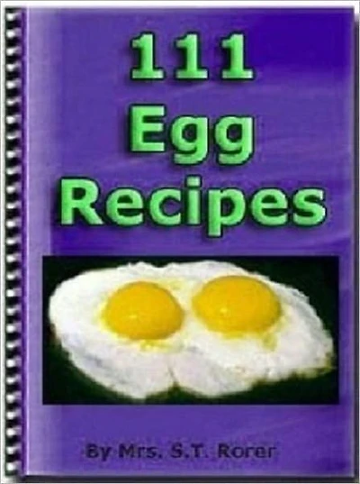 Best Egg CookBook eBook - 111 EGG RECIPES - Everything you need to know about cooking eggs!