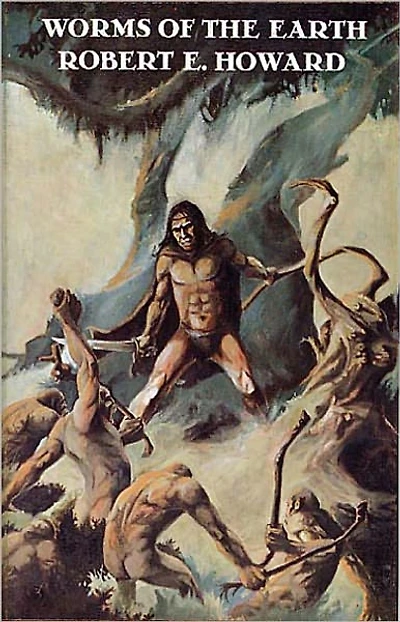 Worms of the Earth: A Horror, Post-1930 Classic By Robert E. Howard! AAA+++