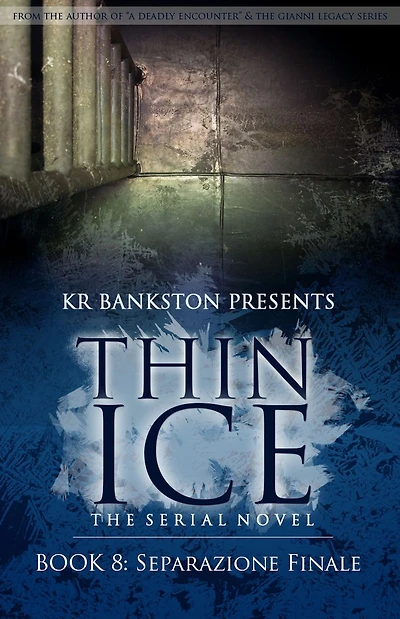 Thin Ice 8 - Separazione Finale