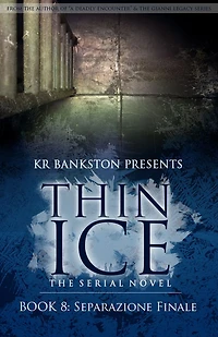 Thin Ice 8 - Separazione Finale