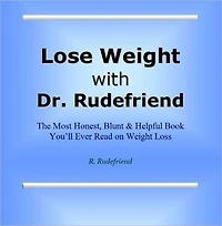 Lose Weight with Dr. Rudefriend