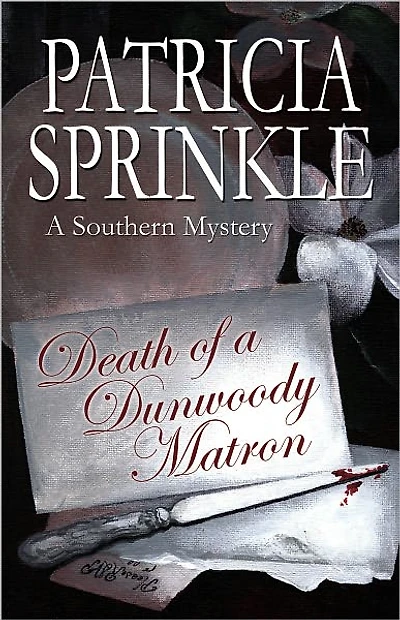 Death of a Dunwoody Matron (Sheila Travis Series #5)