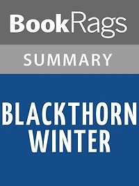 Blackthorn Winter by Sarah Challis l Summary & Study Guide