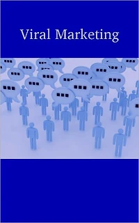 Viral Marketing Ideas And Strategies