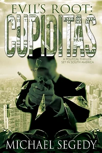 Cupiditas: Evil's Root