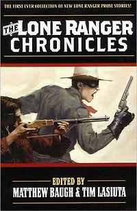 The Lone Ranger Chronicles