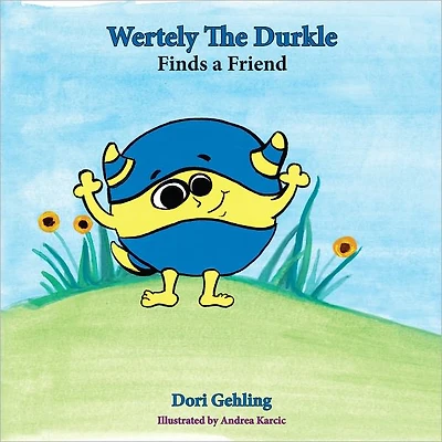 Wertely the Durkle Finds a Friend