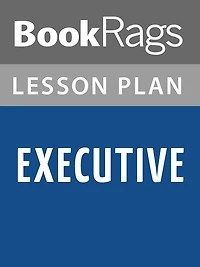 Executive Lesson Plans