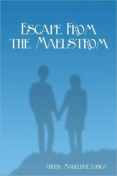 Escape From the Maelstrom
