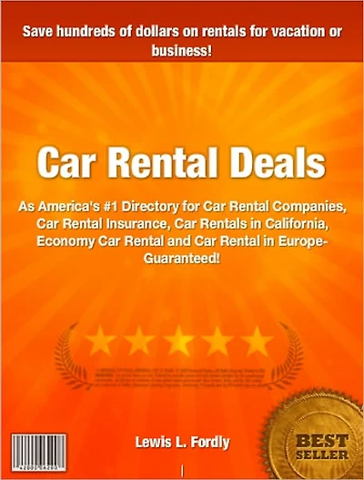 Car Rental Deals: As America's #1 Directory for Car Rental Companies, Car Rental Insurance, Car Rentals in California, Economy Car Rental and Car Rental in Europe