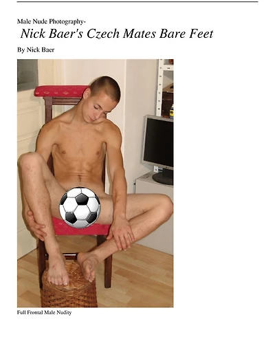 Male Nude Photography- Nick Baer's Czech Mates Bare Feet
