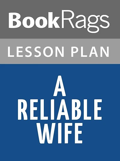 A Reliable Wife Lesson Plans