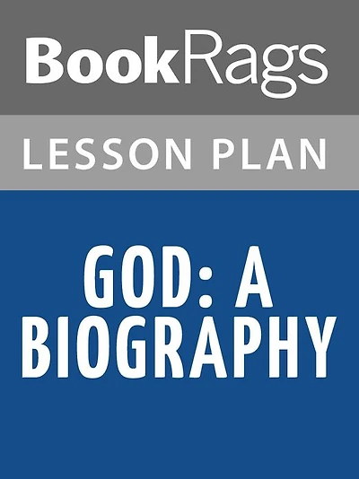 God: A Biography Lesson Plans