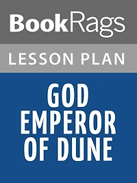 God Emperor of Dune Lesson Plans