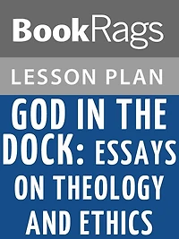God in the Dock Lesson Plans
