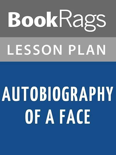 Autobiography of a Face Lesson Plans