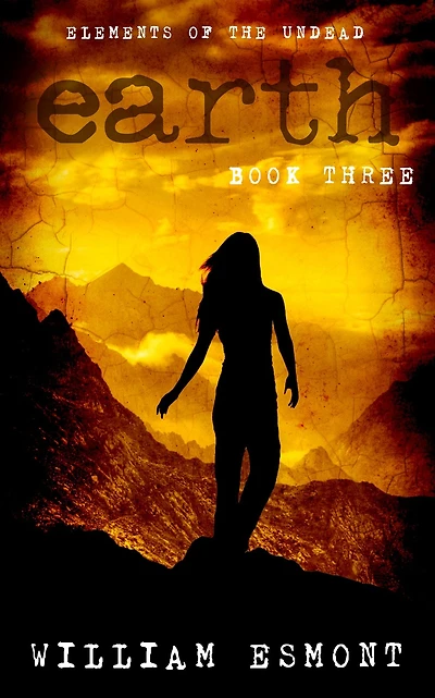 Earth: A Zombie Apocalypse Novel