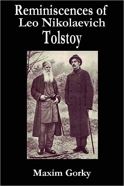 Reminiscences of Leo Nikolaevich Tolstoy