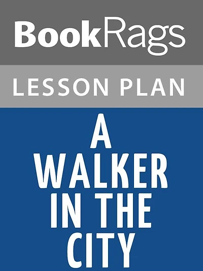 A Walker in the City Lesson Plans