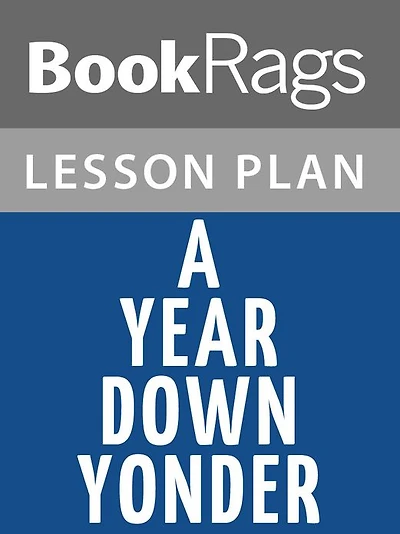 A Year Down Yonder Lesson Plans