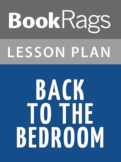 Back to the Bedroom Lesson Plans