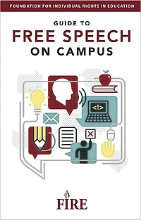 FIRE's Guide to Free Speech on Campus