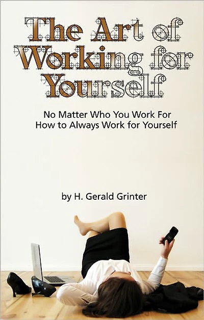 The Art of Working for Yourself