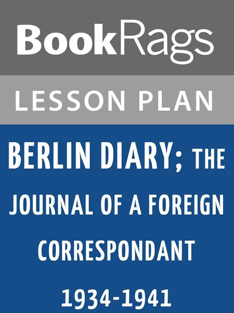 Berlin Diary Lesson Plans
