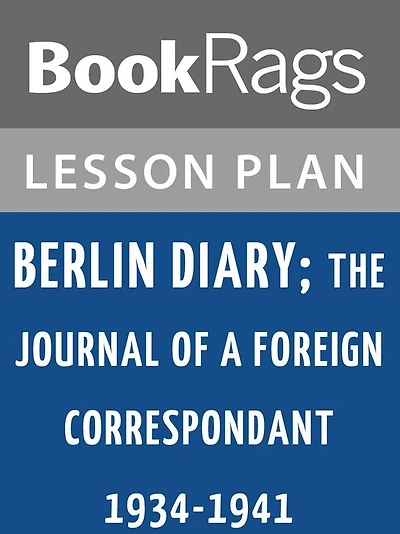 Berlin Diary Lesson Plans