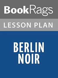 Berlin Noir Lesson Plans