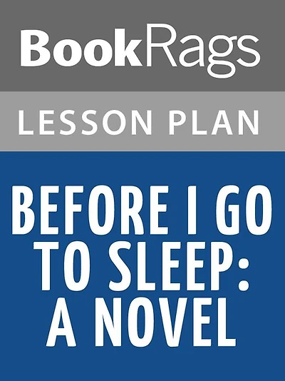 Before I Go to Sleep Lesson Plans
