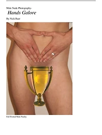 Male Nude Photography- Hands Galore