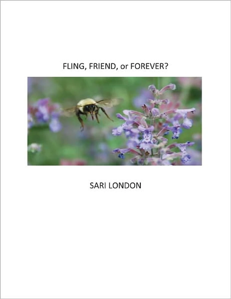 Fling, Friend, or Forever