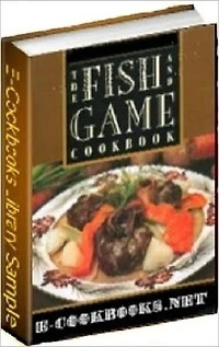 Your Kitchen Guide eBook - Fish & Game Recipes - Take a walk on the wild side! A collection of fish and game recipes.