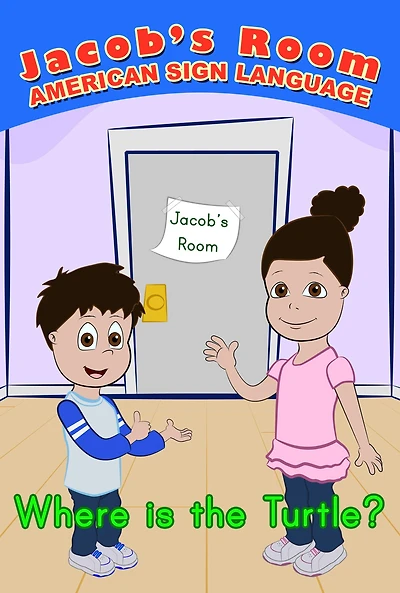 Jacob's Room American Sign Language : Where is the Turtle?