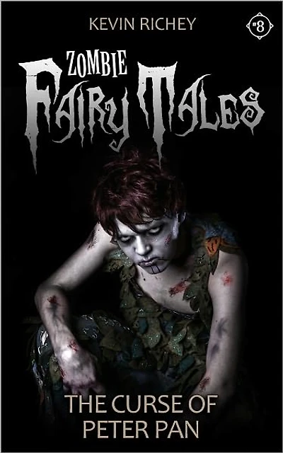 The Curse of Peter Pan (Zombie Fairy Tales #8)