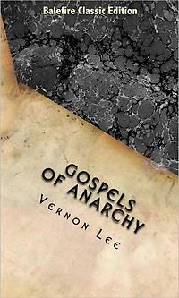 Gospels of Anarchy