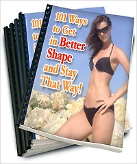 101 Ways To Get in Better Shape and Stay That Way