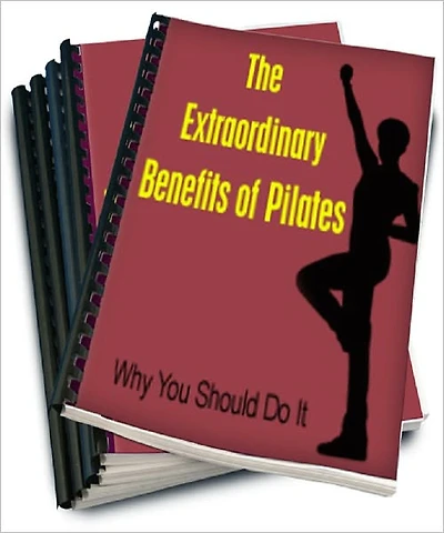 The Extraordinary Benefits of Pilates: Why You Should Do It