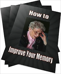 How to Improve Your Memory