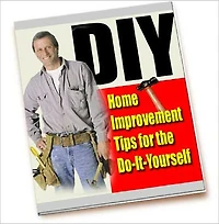 Home Improvement Tips for the Do-It-Yourself