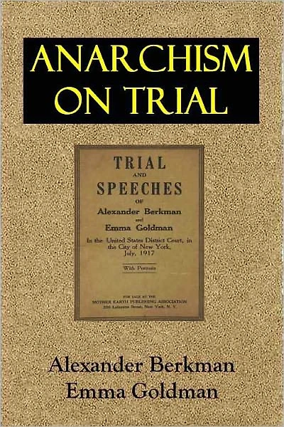 ANARCHISM ON TRIAL